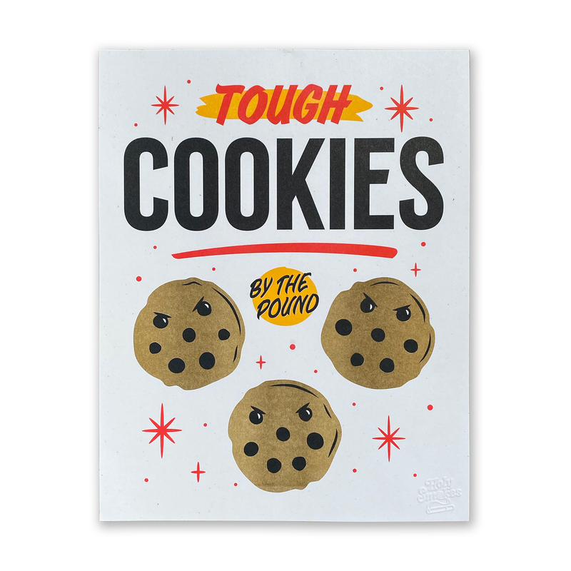 Tough Cookies Print