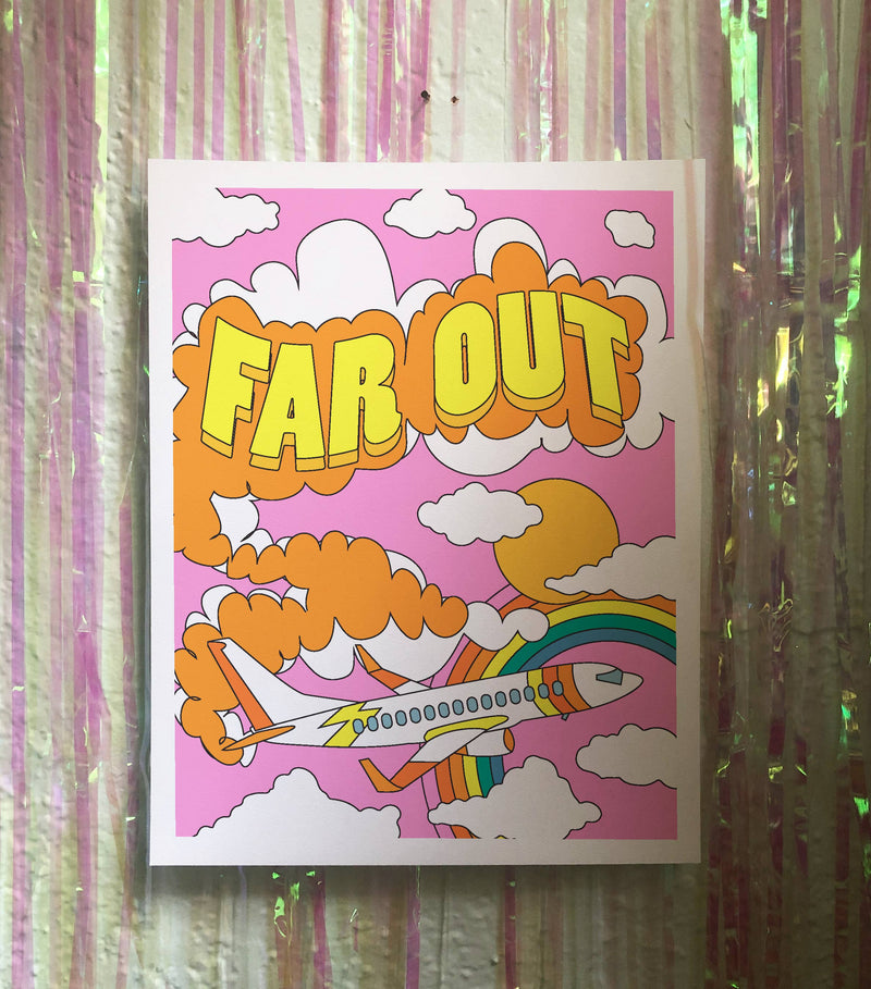 Far Out Print 11" x 14"